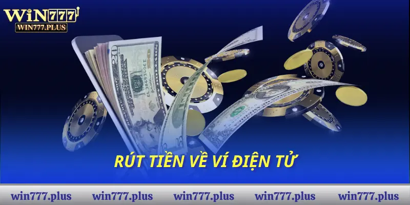 Rút tiền về ví điện tử