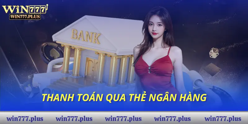Thanh toán qua thẻ ngân hàng